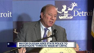 Duggan asks MSP to open investigation into threats made by longtime critic