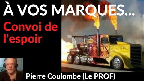 À VOS MARQUES... Convoi 2022(v. # 106)#freedomconvoy2022#convoidelaliberté#trucker#canada