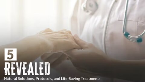 REVEALED: Natural Solutions, Protocols, and Life-Saving Treatments (EPISODE 5)