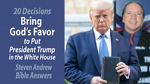 Bring God's Favor to Put President Trump in the White House | Steven Andrew
