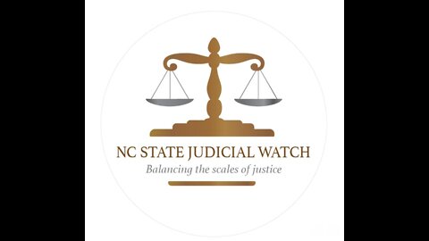NC State Judicial Watch- Episode 001