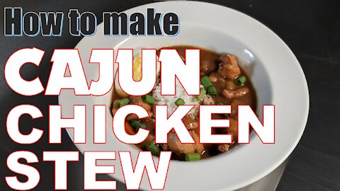 How To Make Cajun Chicken Stew