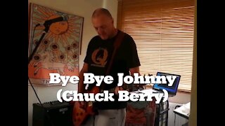 Bye Bye Johnny (Chuck Berry)