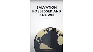 Salvation Possessed and Known