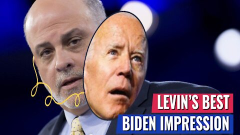MARK LEVIN DOES HIS BEST BIDEN IMPRESSION FOR ENTIRE MONOLOGUE - YOU WILL BE CRYING