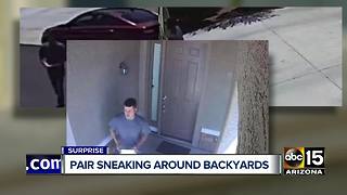 Surprise neighborhood concerned over men creeping around homes