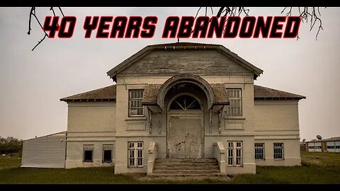 40 YEARS ABANDONED! I Found This Old Abandoned School in Saskatchewan