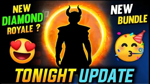 Tonight Update 🔥 | Diamond Royale Bundle Change 🥳 | Free Fire New Event | New Update