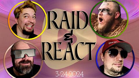 Raid & React - We Back! With Geyck, SynthTrax, Llama Noises, Daramouthe