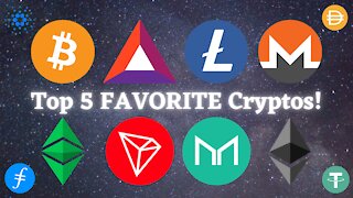 My Top 5 Favorite Cryptocurrencies