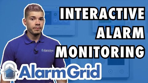 What Does Interactive Alarm Monitoring Mean?