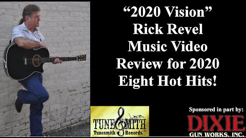 "2020 Vision" Rick Revel Music Video Review for 2020