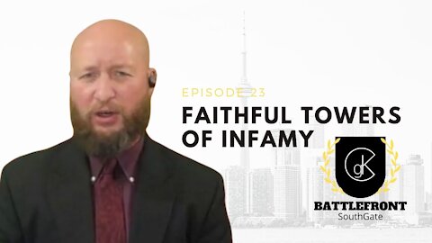 Faithful Towers of Infamy