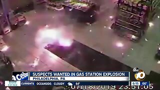 Search for people responsible for Philadelphia gas station explosion