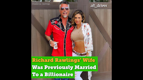 Richard Rawlings’ Wife Katerina Was Previously Married to a Billionaire