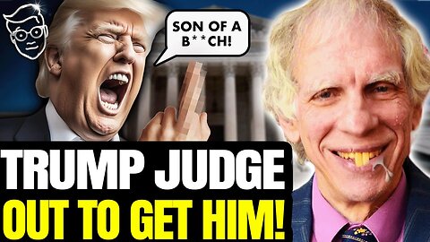 UNEARTHED Clips EXPOSE Creepy Smirking Anti-Trump Judge | ADMITS Bias | 'I Can Overrule Jury!'