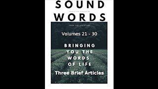Sound Words, Three Brief Articles