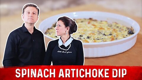 Best Spinach Artichoke Dip Recipe by Dr. Berg