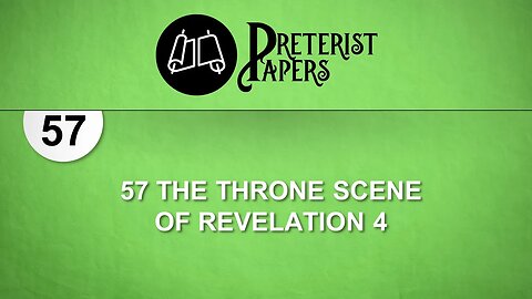57 The Throne Scene of Revelation 4