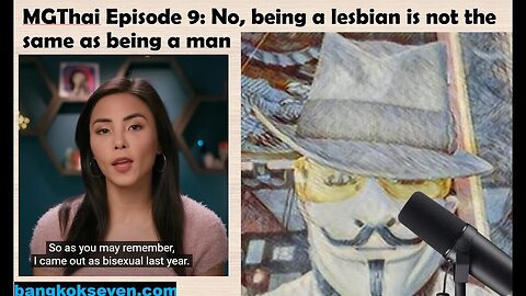 MGThai Episode 9: No, being a lesbian is not the same as being a man