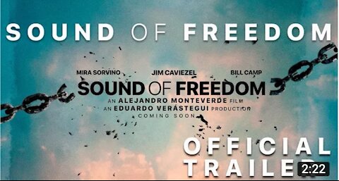 SOUND OF FREEDOM TRAILER 2021