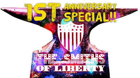Happy 1st Anniversary to all SMITHS OF LIBERTY!