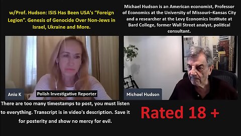 w/Prof. Hudson: ISIS Has Been USA's “Foreign Legion”. Genesis of Genocide Over Non-Jews in Israel, Ukraine and More