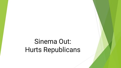 Sinema Out: Hurts Republicans