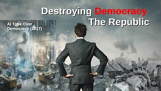 Episode 427: Destroying Democracy The Republic