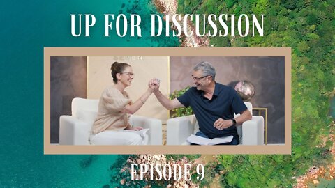 Up for Discussion - Episode 9 - When God Doesn’t Show Up Like You Thought He Would