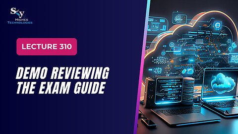 310. DEMO Reviewing the Exam Guide | Skyhighes | Cloud Computing