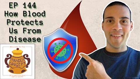 EP 144 How Blood Protects Us From Disease