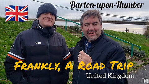 Frankly, A Road Trip - Barton-upon-Humber, England, United Kingdom