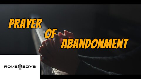 Prayer of Abandonment