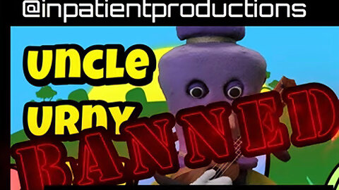 Uncle Urny- It's OK To Pass Away INPATIENT PRODUCTIONS LLC