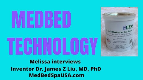 MedBed Tesla Energy Technology for the Whole Body available NOW