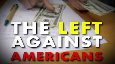 The Left Moves to Weaponize The IRS Against Americans