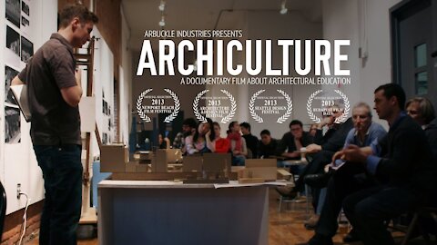 Archiculture: a documentary film that explores the architectural studio