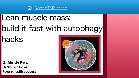 Mindy Pelz: Lean muscle mass: build it fast with mTOR & autophagy hacks