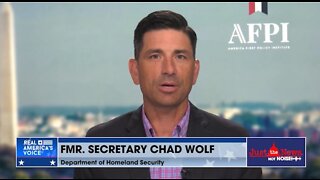 Former Secretary Chad Wolf describes the disastrous open border policy