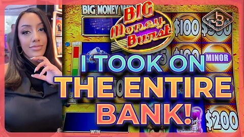 I Took on The Entire Bank of Big Money Burst Slot Machines!