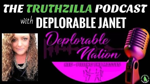 Truthzilla #114 - Deplorable Janet - Deplorable Nation