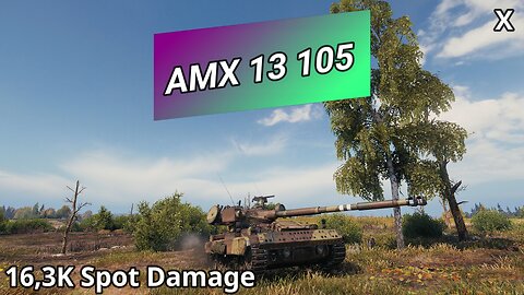 AMX 13 105 (16,3K Spot Damage) | World of Tanks