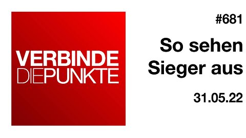 Verbinde die Punkte #681 - So sehen Sieger aus (31.05.2022)