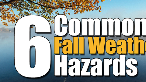 6 Common Fall Weather Hazards