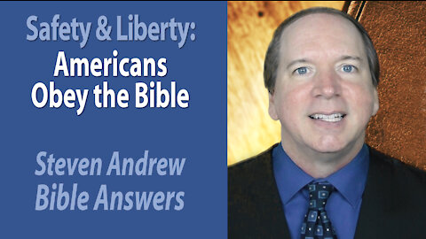 Safety and Liberty: Americans Obey the Holy Bible
