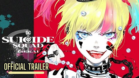 Suicide Squad Isekai - ​Official Anime Trailer