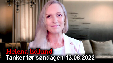 Helena Edlund: Tanker før søndagen #32