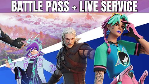 A 17 Minute Video Rambling About Battle Passes & Live Service