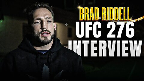 Brad 'Quake' Riddell on His Wars In The Octagon | UFC 276 Interview
